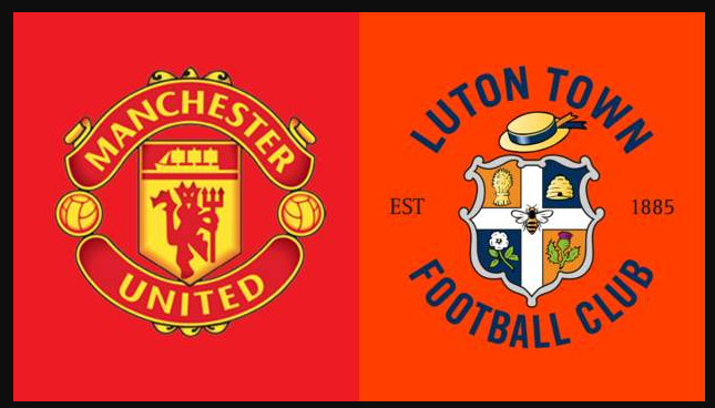  MU Vs Luton Town